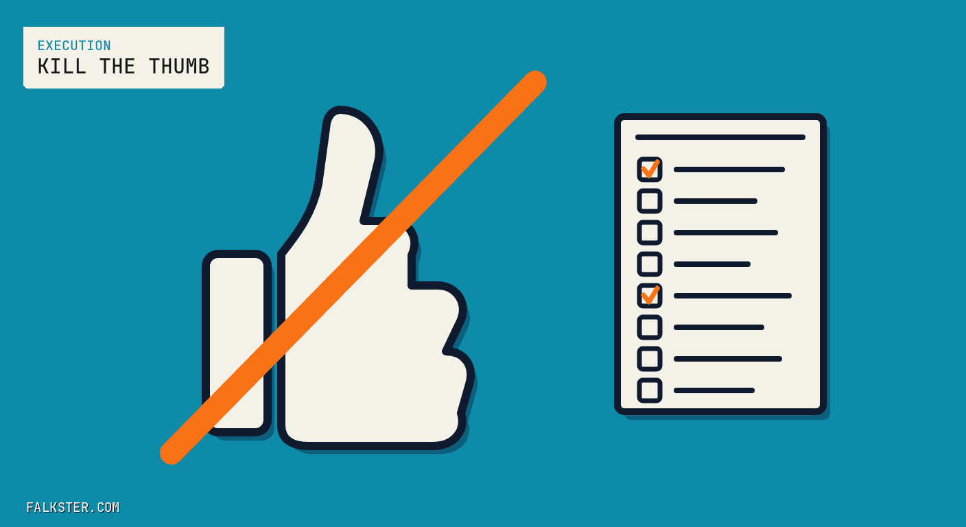 Execution Falkster cover on teal: a large cream thumbs-up hand struck through by one thick orange diagonal line, beside a cream scorecard with eight rows of tick boxes, two of them ticked in orange.