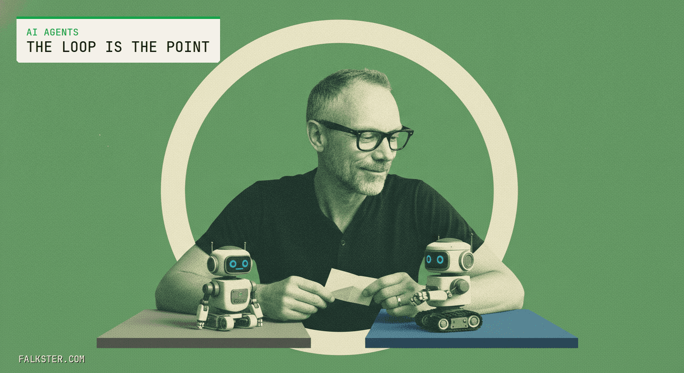 AI Agents green editorial cover: Falk in three-quarter view watching two small robots hand a folded paper note across a gap between two desks, a large circular loop shape drawn behind them.