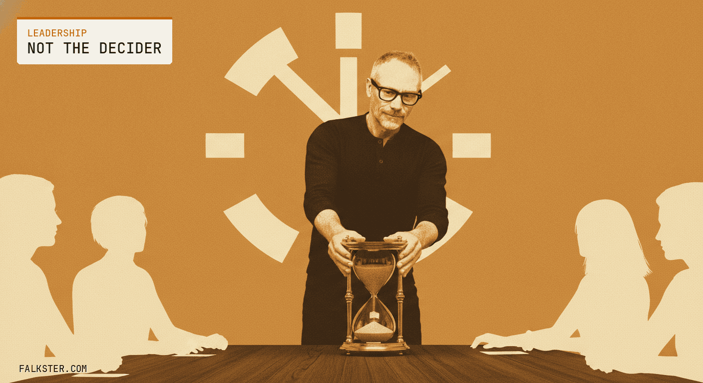 Bold duotone editorial cover on Leadership amber: Falk setting a large hourglass down on a table in front of colleagues, forcing a decision to be made before time runs out, rather than making the call himself.
